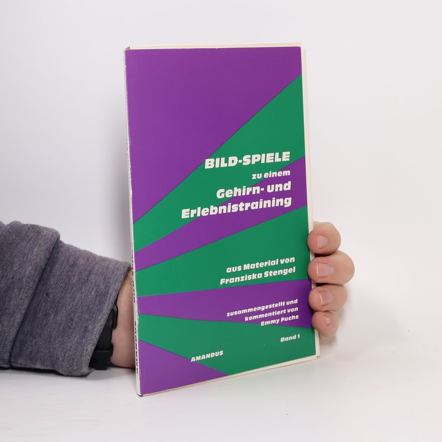 Emmy Fuchs Bild-Spiele zu einem Gehirn- und Erlebnistraining 1