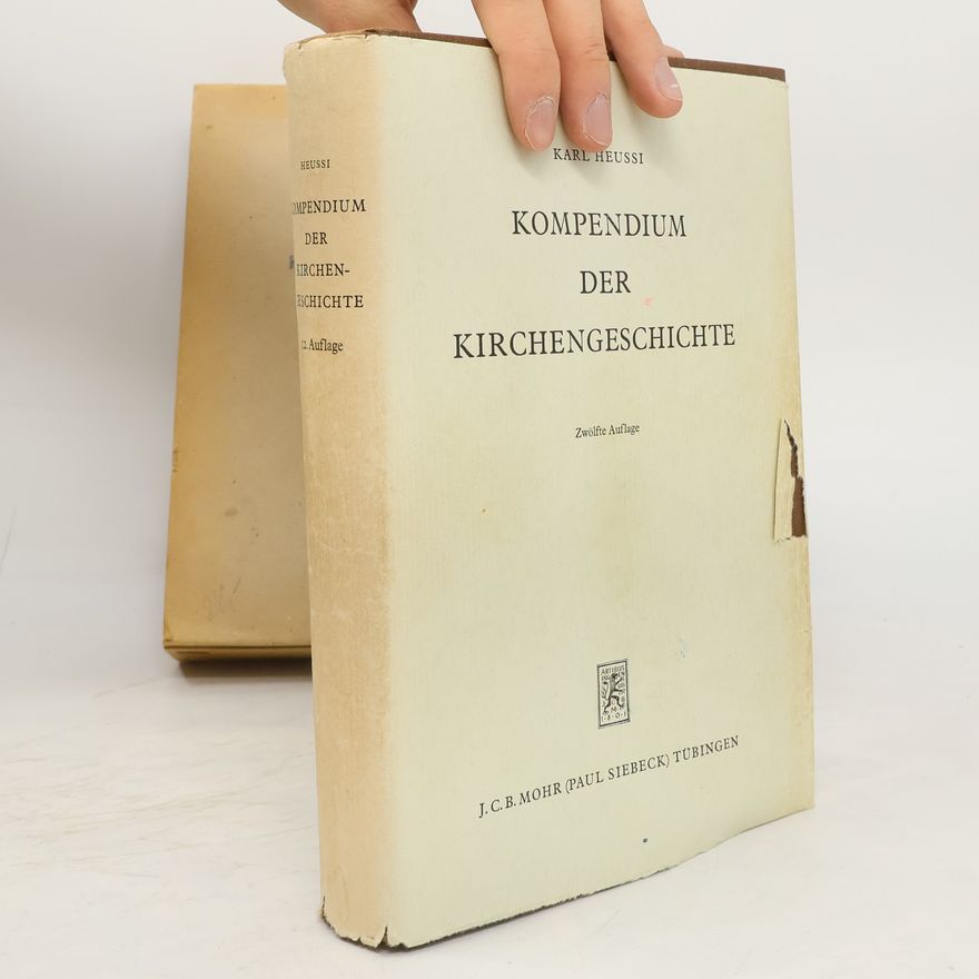Karl Heussi Kompendium der Kirchengeschichte