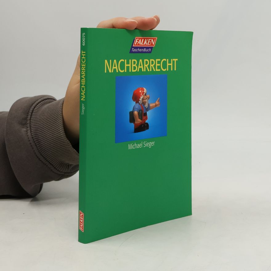 Michael Sieger Nachbarrecht