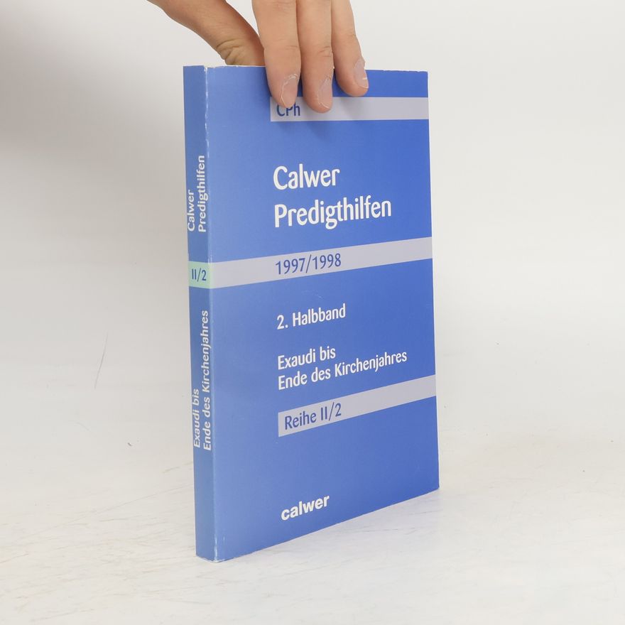 Autorenkollektiv Calwer Predigthilfen 1997/1998