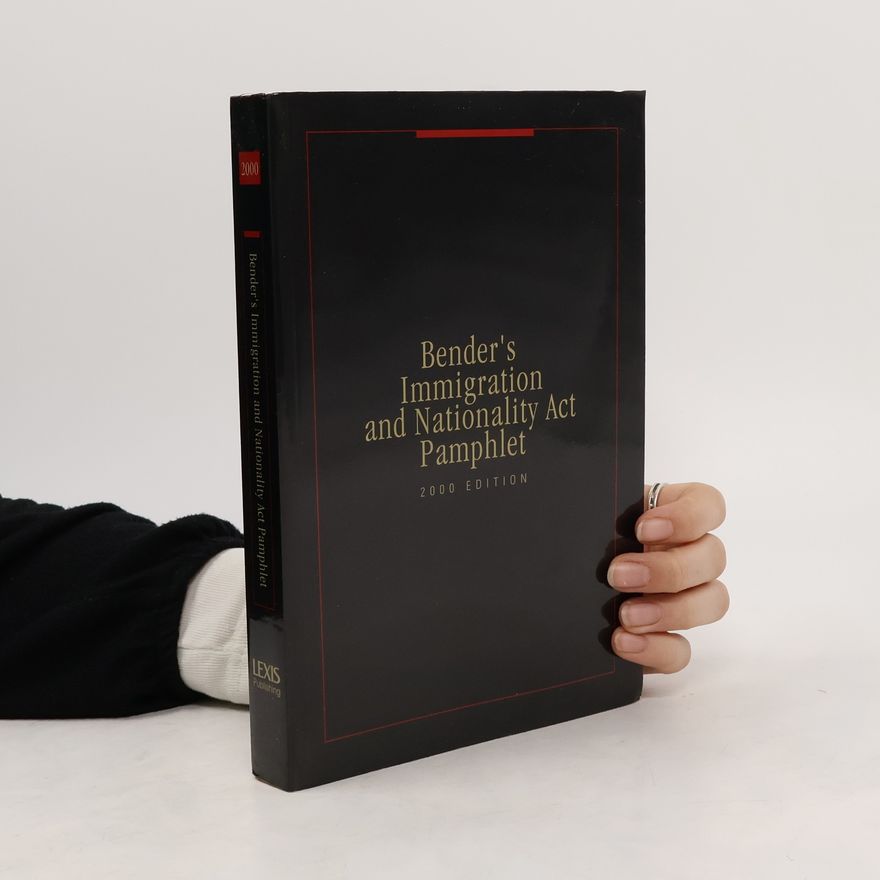 LEXIS Publishing Bender's Immigration and Nationality Act Pamphlet - 2000 Edition
