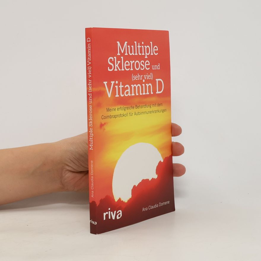 Ana Claudia Domene Multiple Sklerose und (sehr viel) Vitamin D