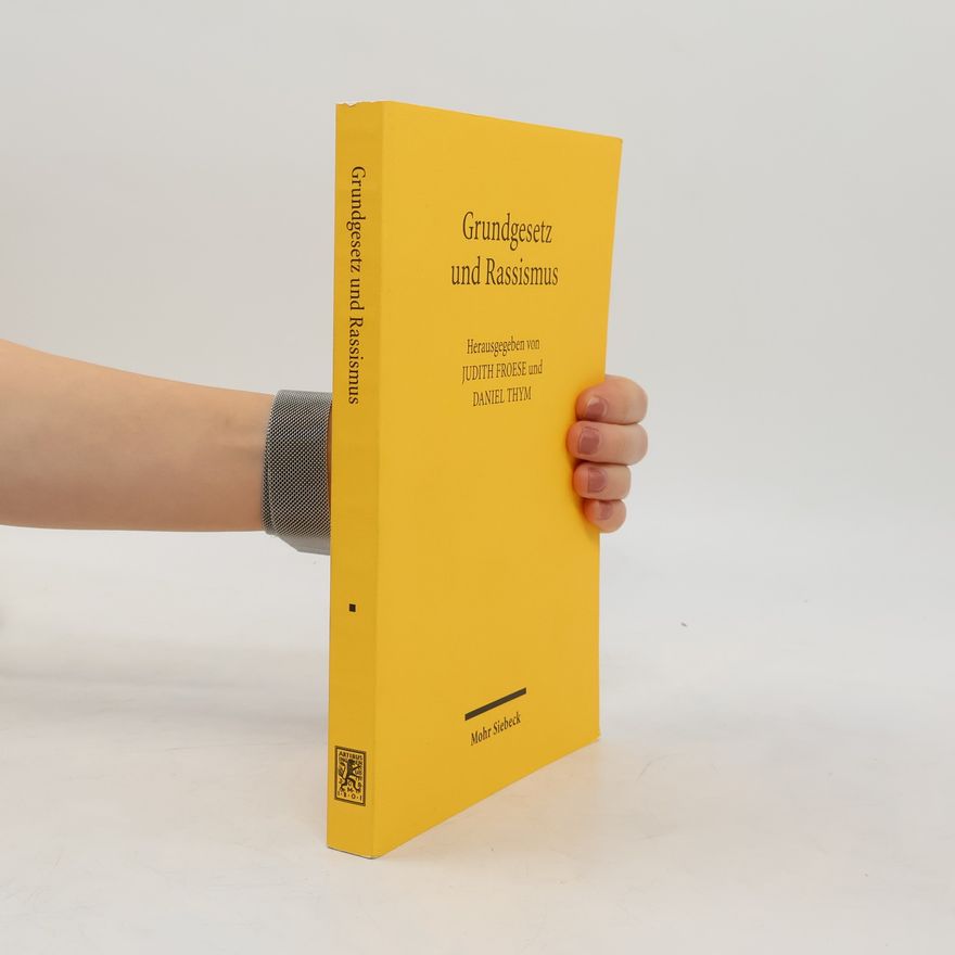 Judith Froese Grundgesetz und Rassismus