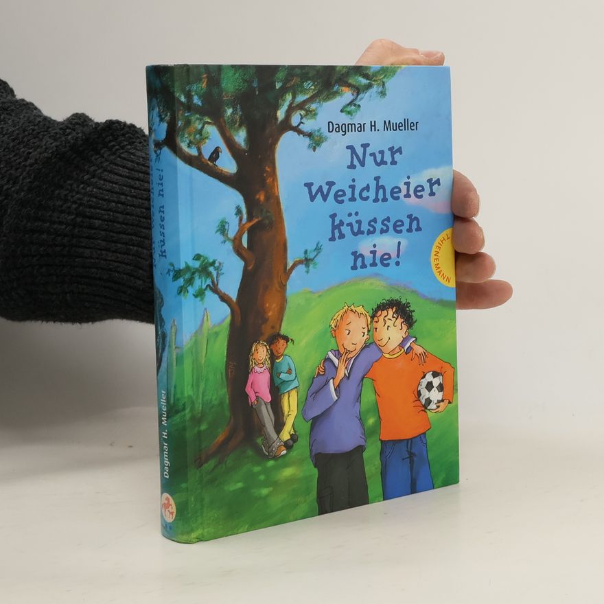 Dagmar H. Mueller Nur Weicheier küssen nie!