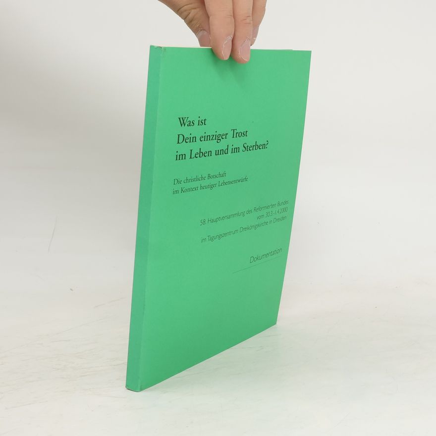 Hermann Schaefer Was ist Dein einziger Trost im Leben und im Sterben?