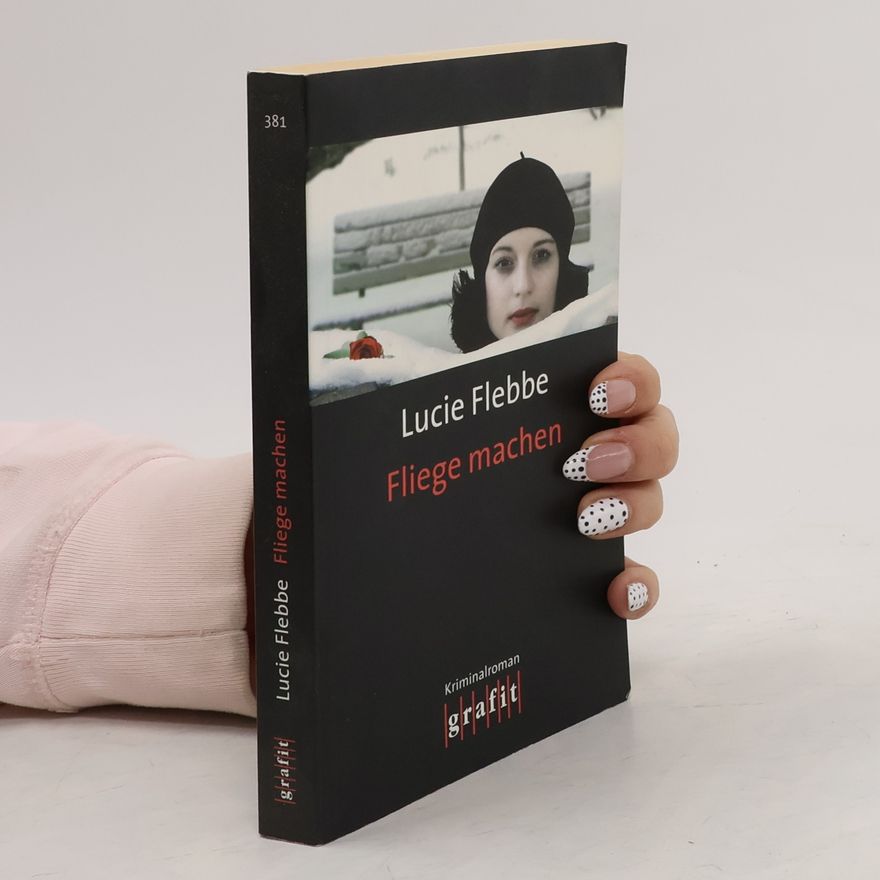 Lucie Flebbe Fliege machen