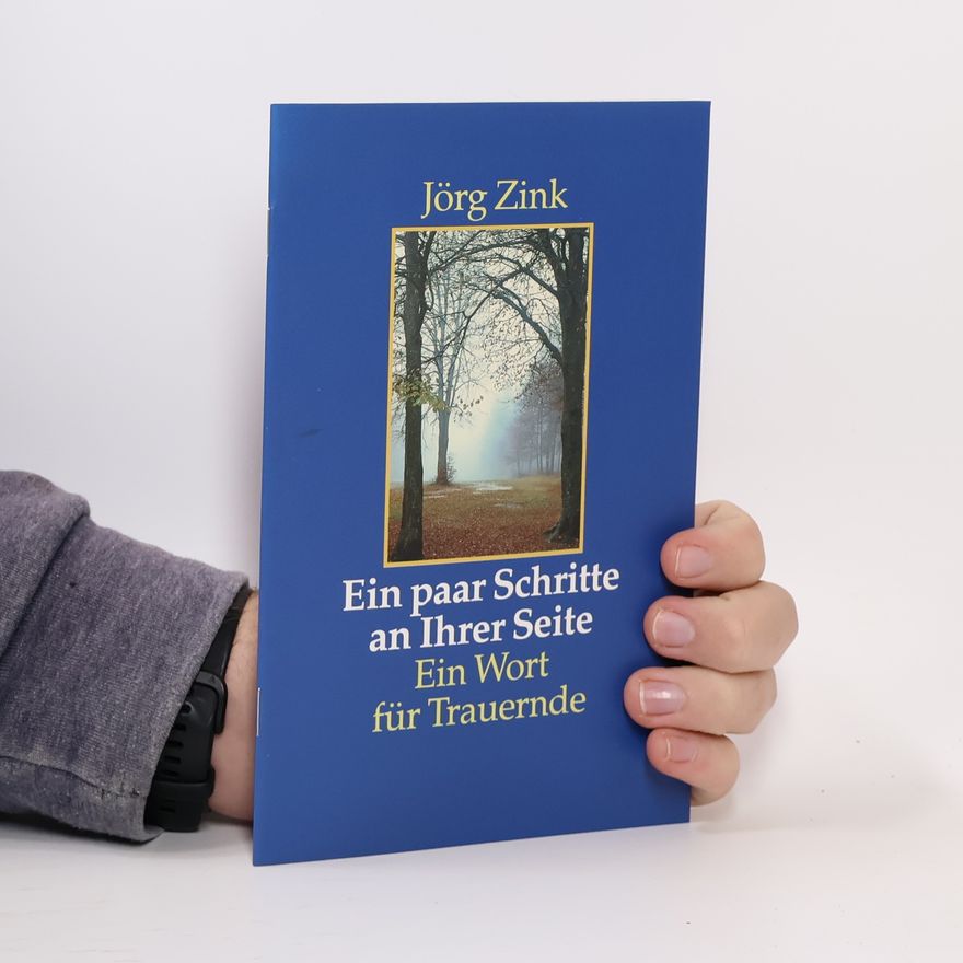 Jörg Zink Ein paar Schritte an Ihrer Seite