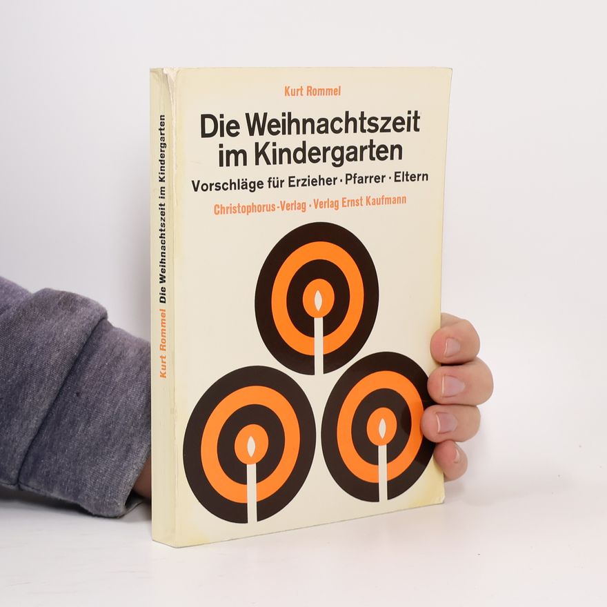 Kurt Rommel Die Weihnachtszeit im Kindergarten