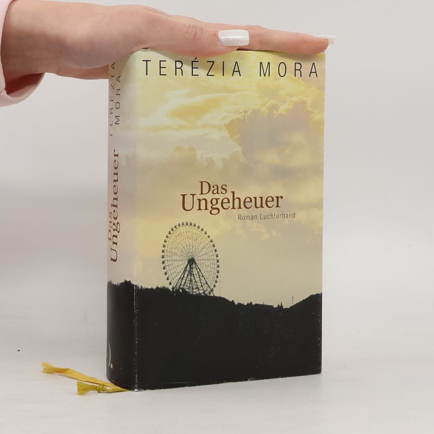 Terézia Mora Das Ungeheuer
