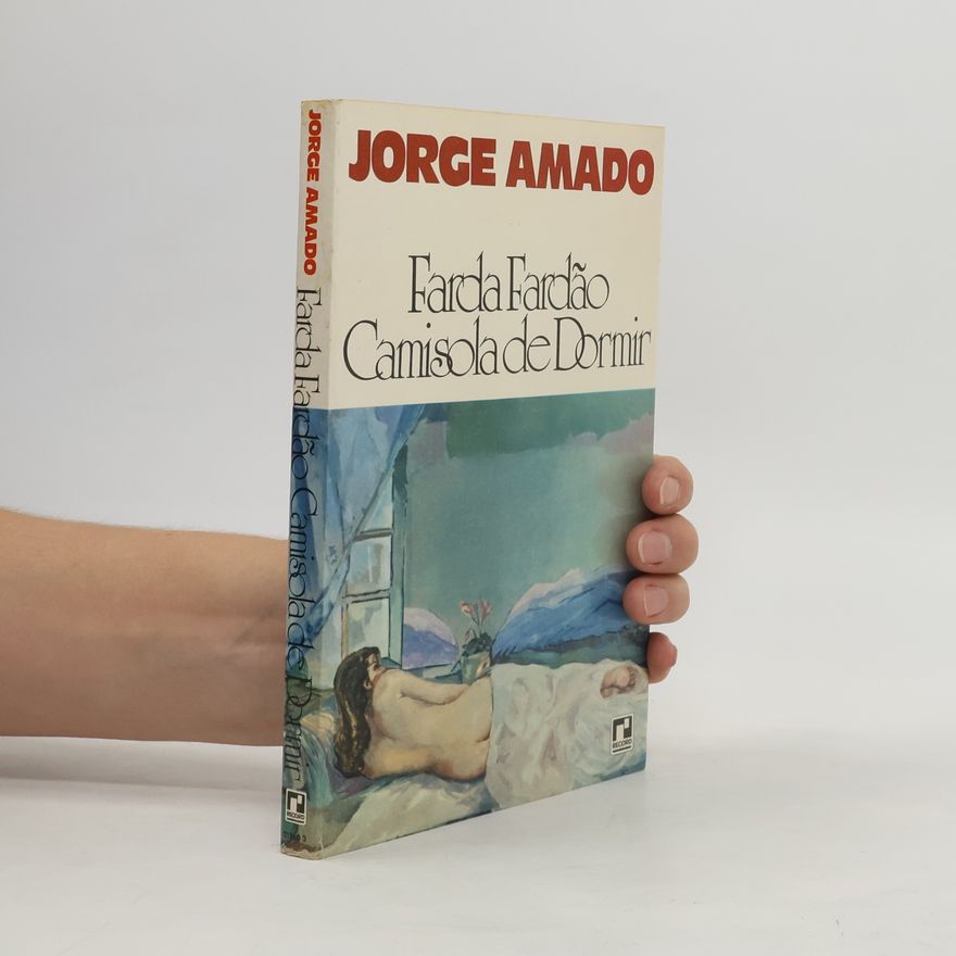 Jorge Amado Farda, fardão, camisola de dormir