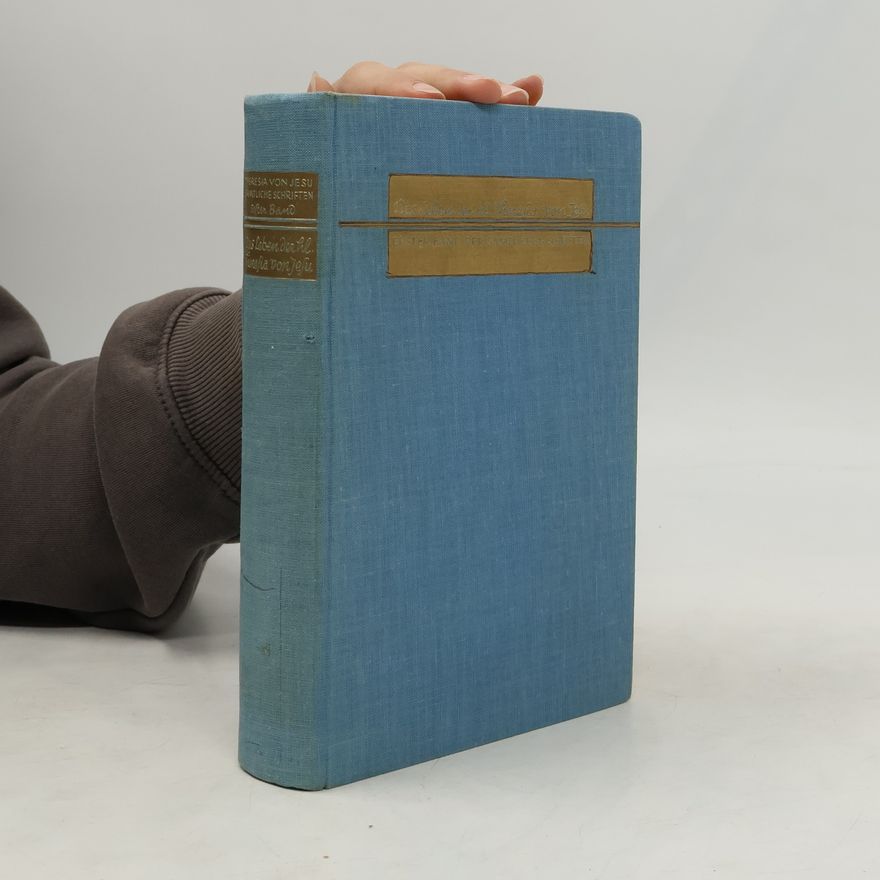 P. Aloysius Alkofer Sämtliche Schriften 1. Das Leben der beiligen Theresia von Jefu