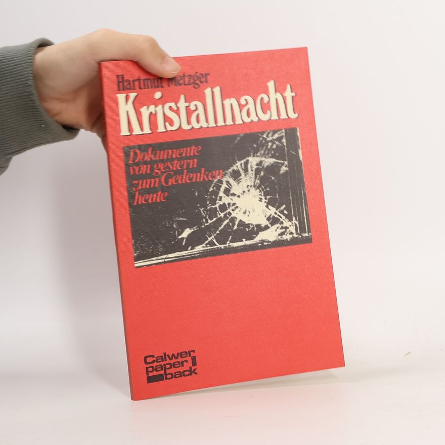 Hartmut Metzger Kristallnacht