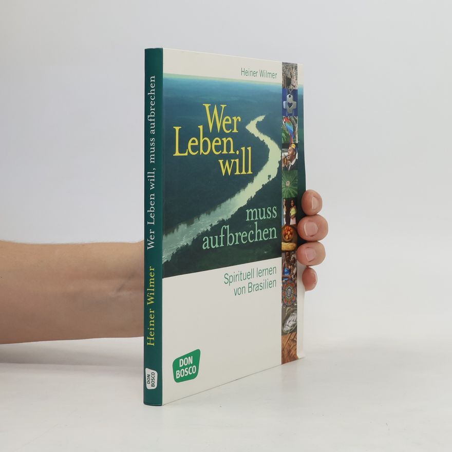 Heiner Wilmer Wer Leben will, muss aufbrechen