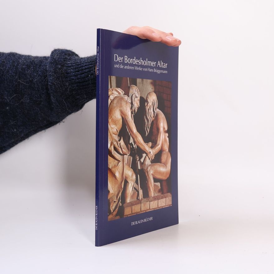 Horst Appuhn Der Bordesholmer Altar