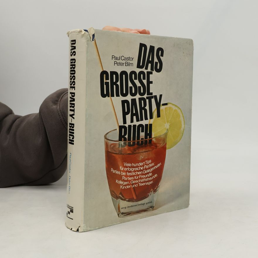 Peter Bilm Das Grosse Party-Buch