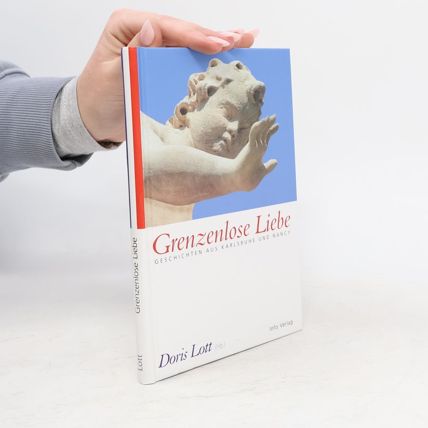 Doris Lott Grenzenlose Liebe
