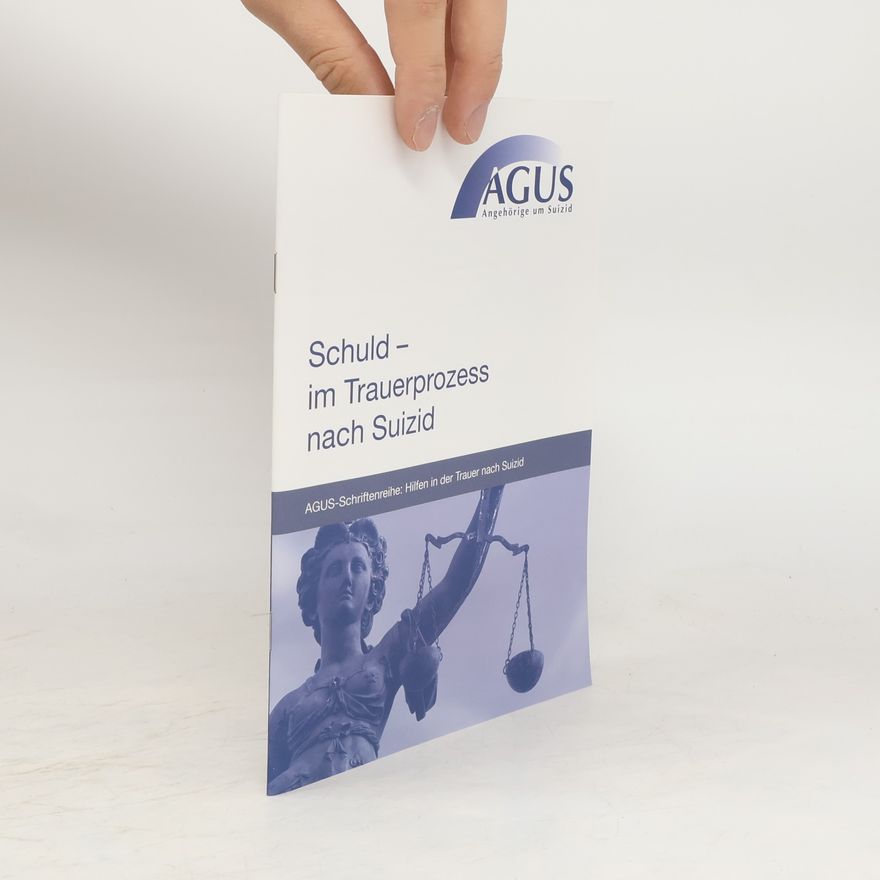 Autorenkollektiv Schuld- im Trauerprozess nach Suizid
