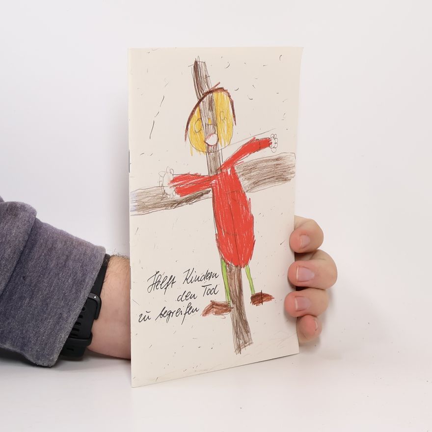 Various authors Helft Kindern den Tod zu begreifen