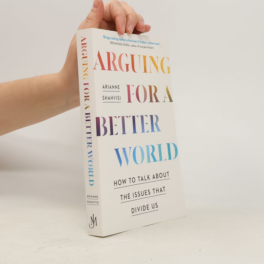 Arianne Shahvisi Arguing for a Better World