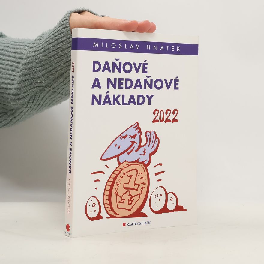 Miloslav Hnátek Daňové a nedaňové náklady