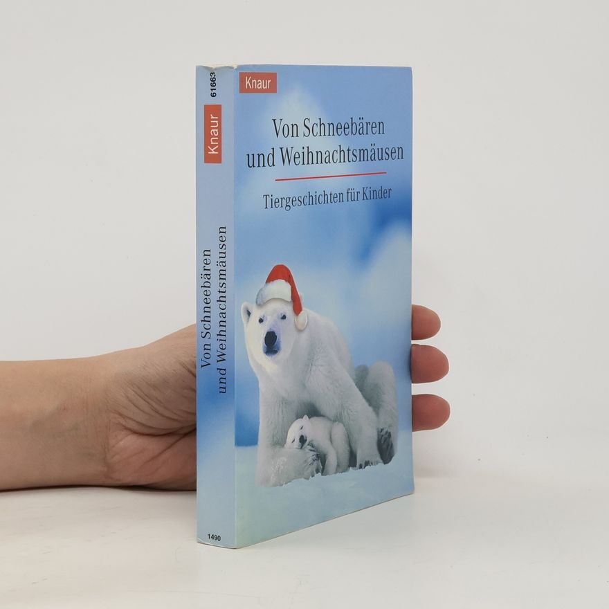 Cornelia Ott Von Schneebären und Weihnachtsmäusen