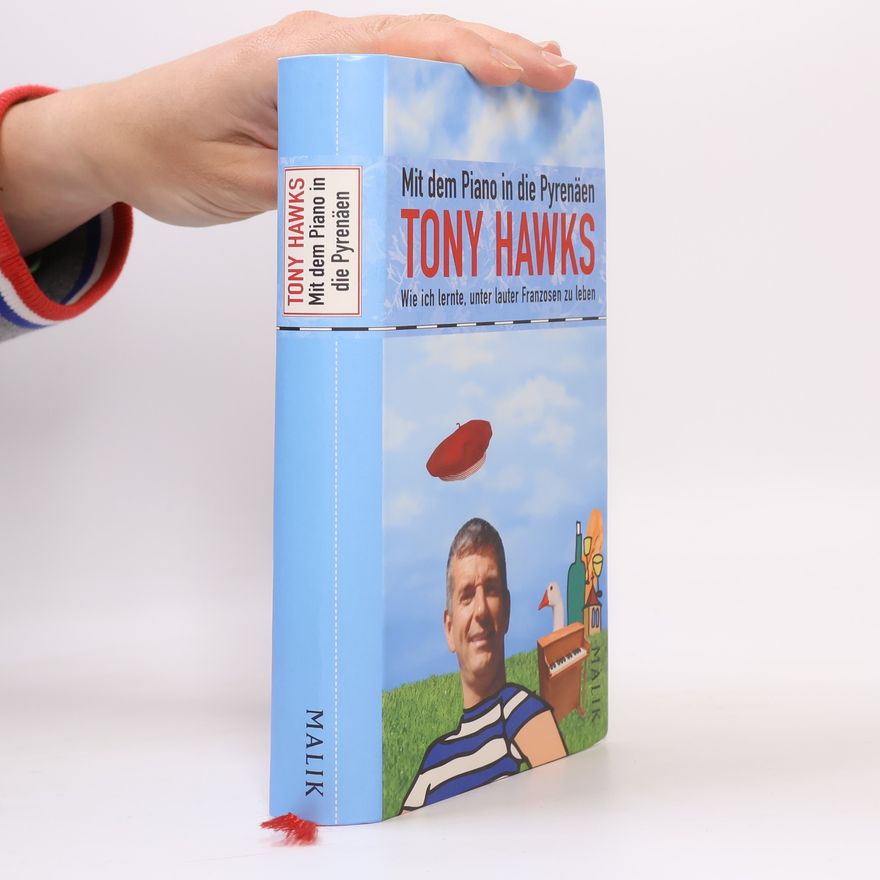 Tony Hawks Mit dem Piano in die Pyrenäen