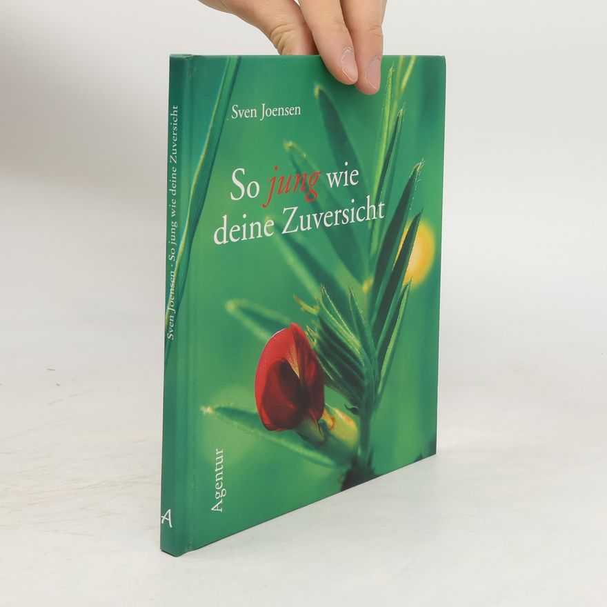 Sven Joensen So jung wie deine Zuversicht