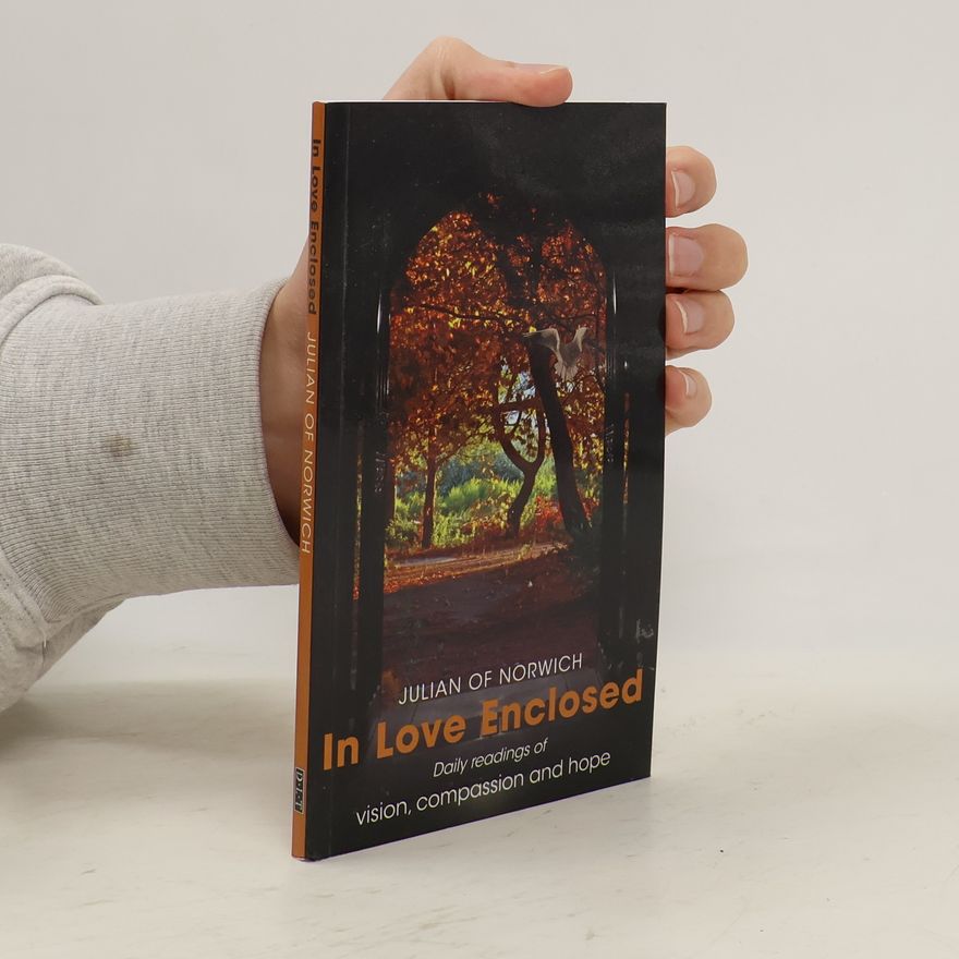 Julian Of Norwich In Loved Enclosed