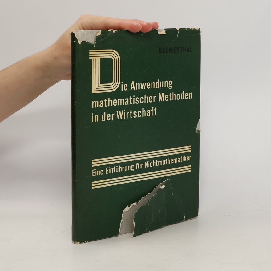 Kolektiv autorů Die Anwendung mathematischer Methoden in der Wirtschaft
