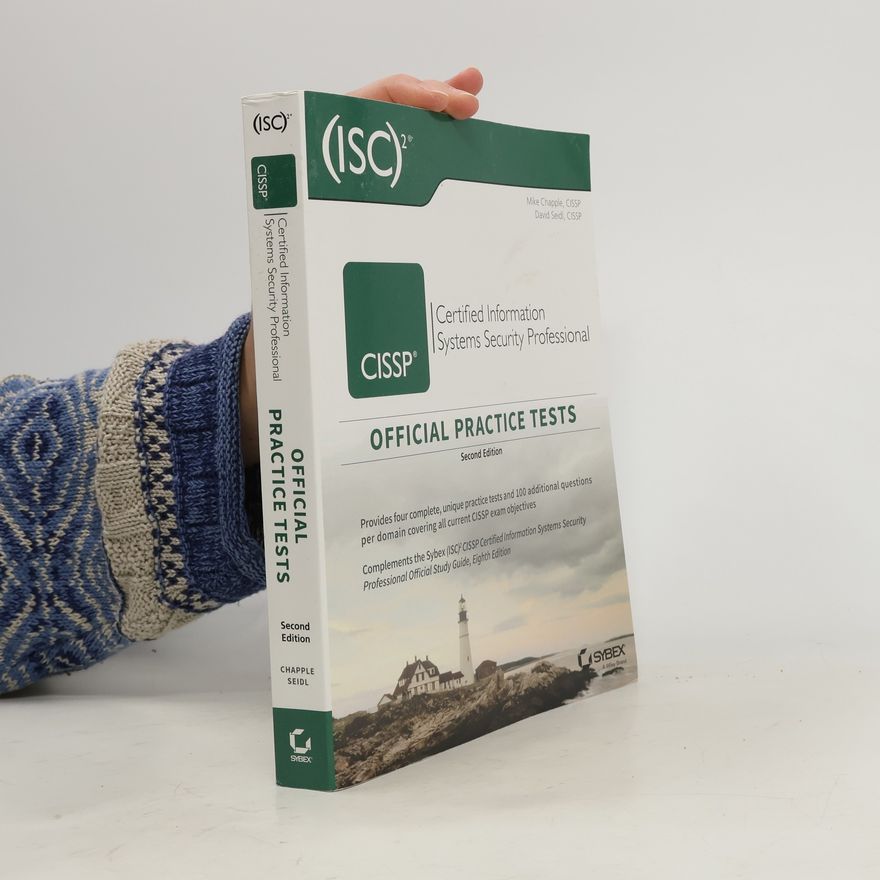 David Seidl (ISC)² CISSP certified information systems security professional : official practice tests