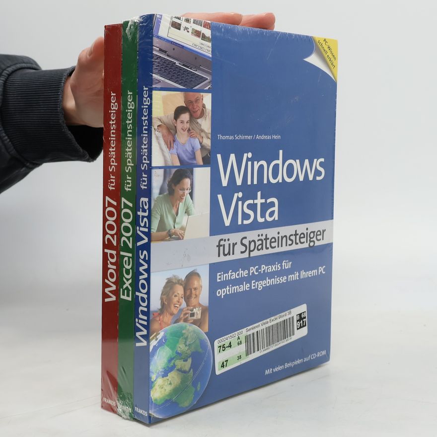 Kolektiv autorů Windows Vista für Späteinsteiger. Excel 2007 für Späteinsteiger. Word 2007 für Späteinsteiger