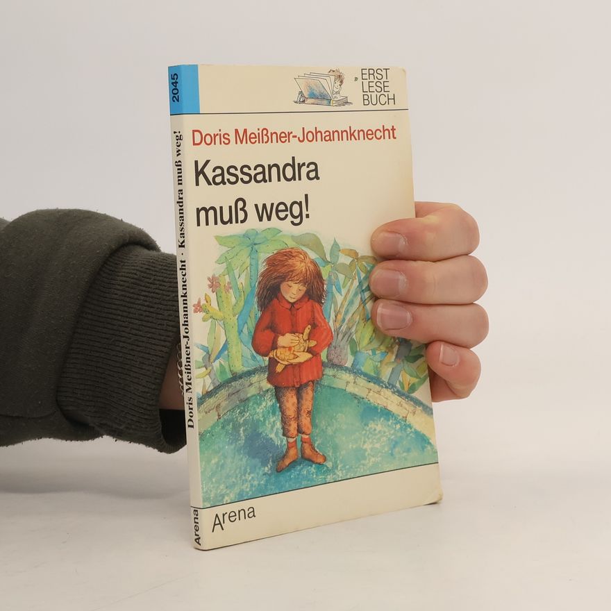Doris Meißner-Johannknecht Kassandra muß weg!