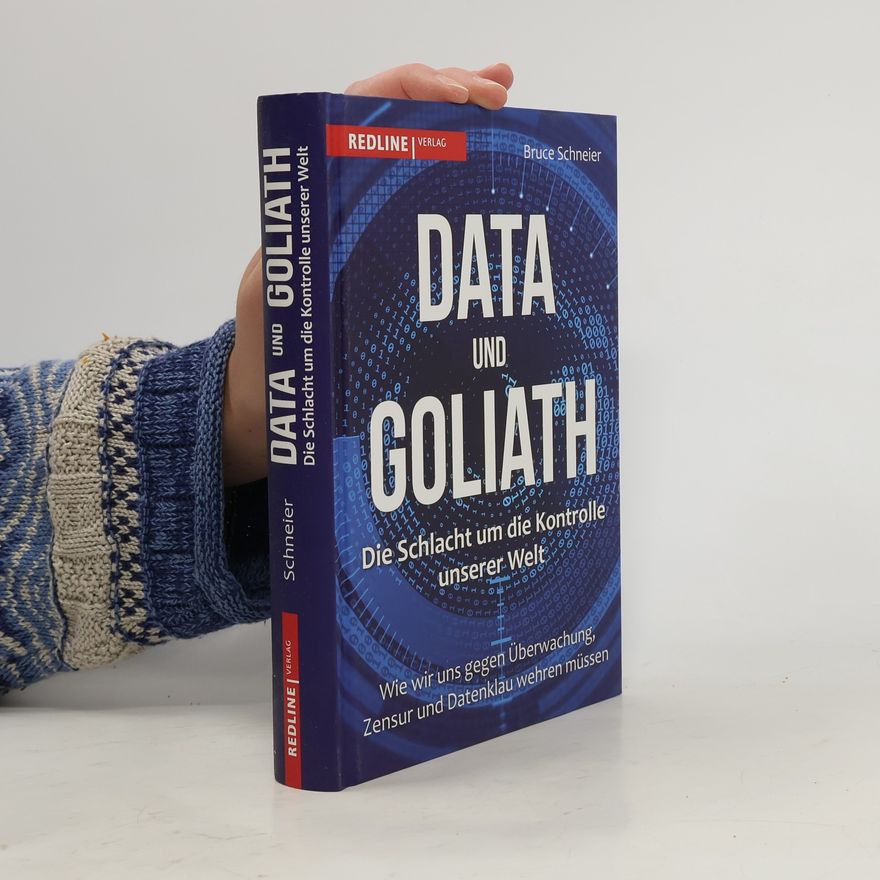 Bruce Schneier Data und Goliath