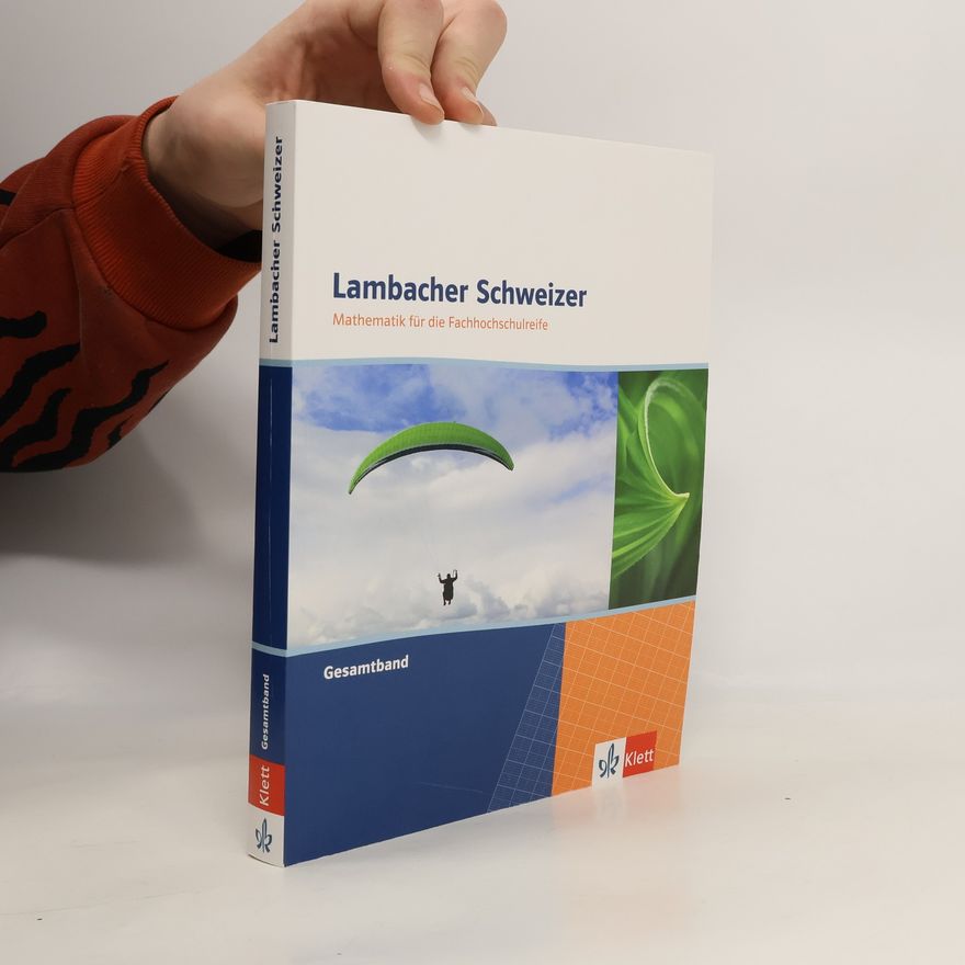 Carly Wilson Lambacher Schweizer - Mathematik für die Fachhochschulreife