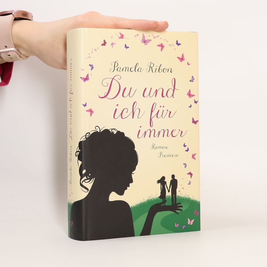 Pamela Ribon Du und ich für immer