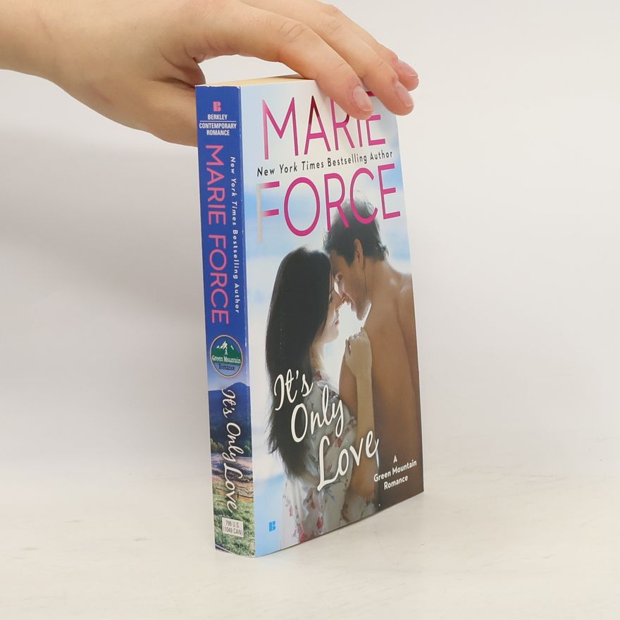 Marie Force It's Only Love