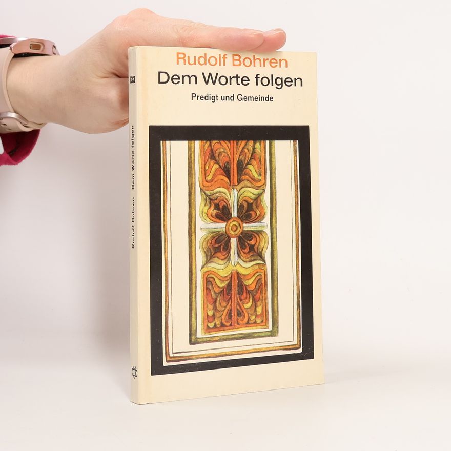 Rudolf Bohren Dem Worte folgen