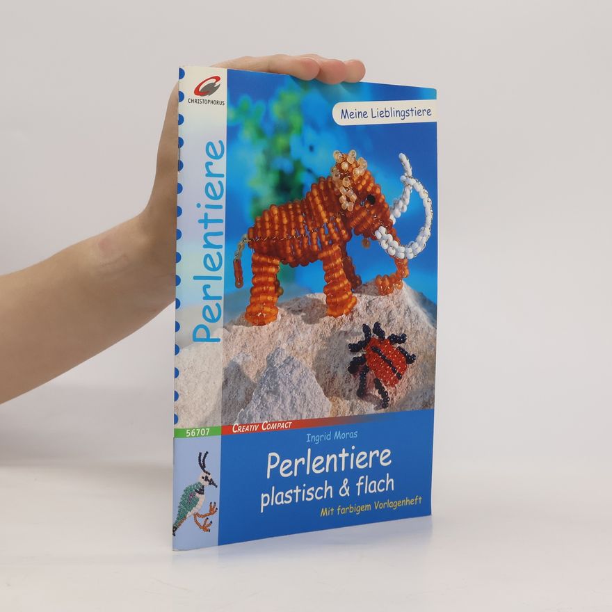 Ingrid Moras Perlentiere plastisch & flach