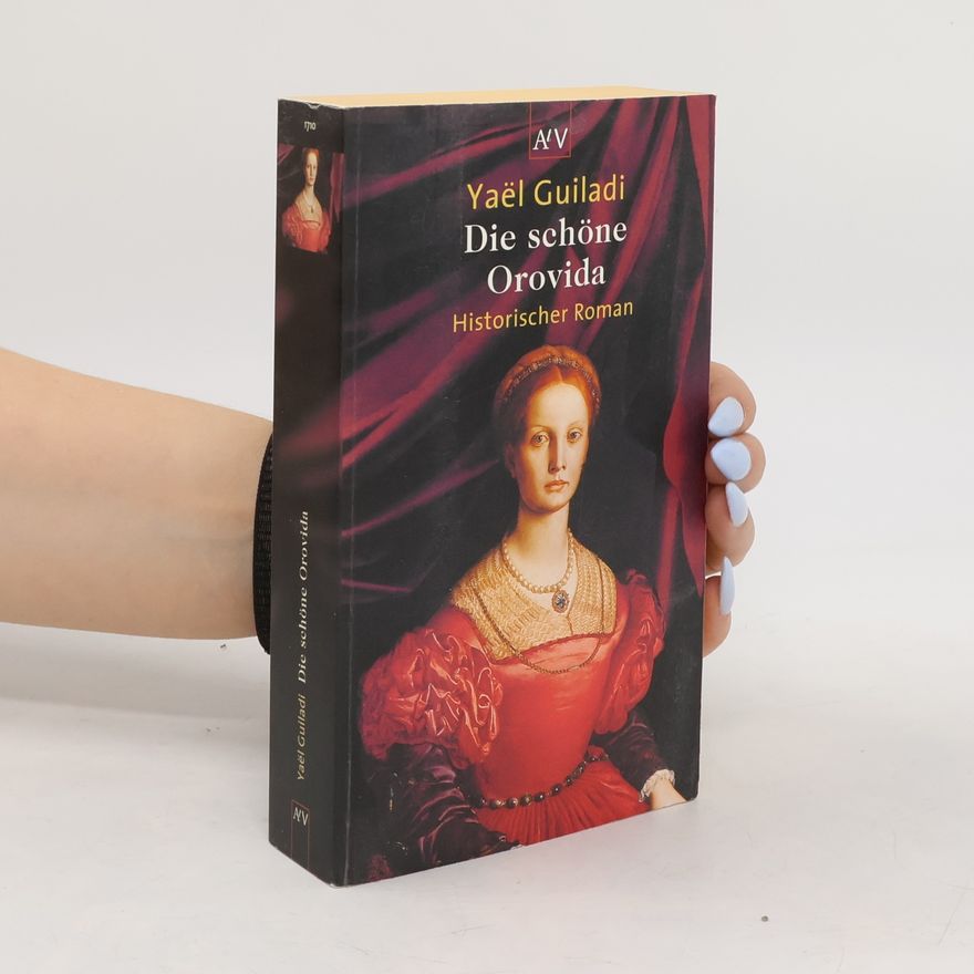 Yael Guiladi Die schöne Orovida