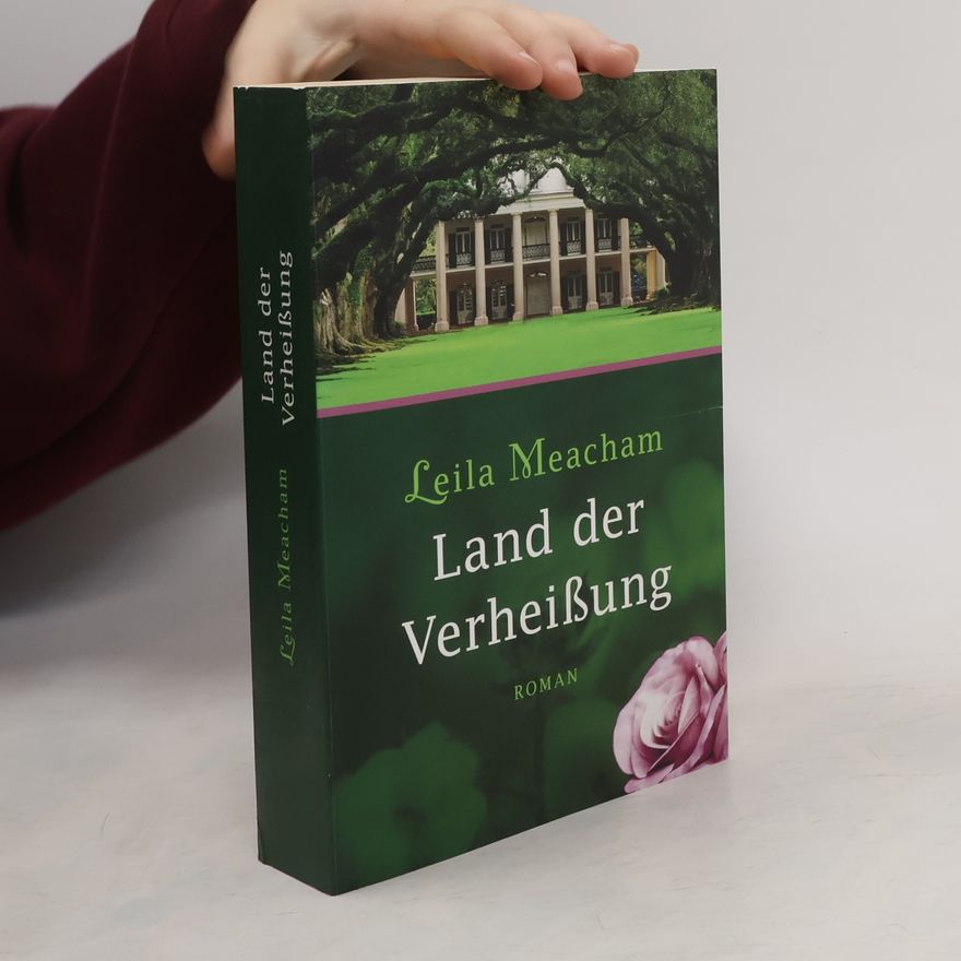 Leila Meacham Land der verheißung