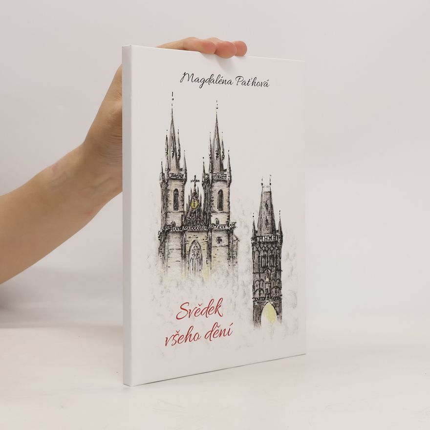 Magdaléna Paťhová Svědek všeho dění