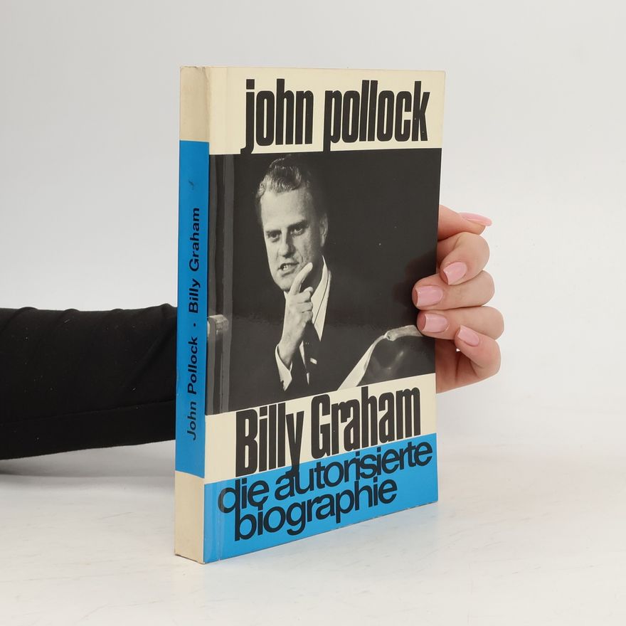 John Pollock Billy Graham