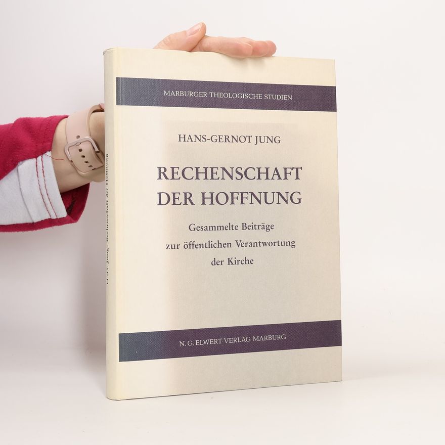 Hans-Gernot Jung Rechenschaft der Hoffnung