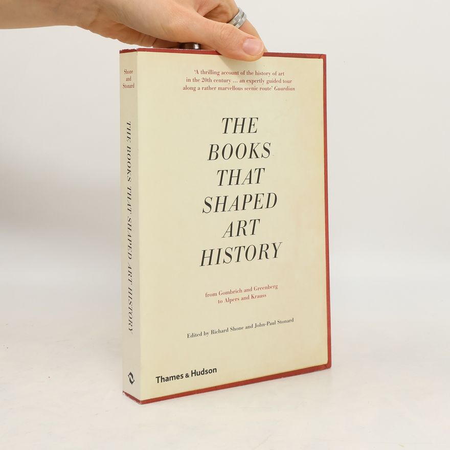 Richard Shone The Books that Shaped Art History
