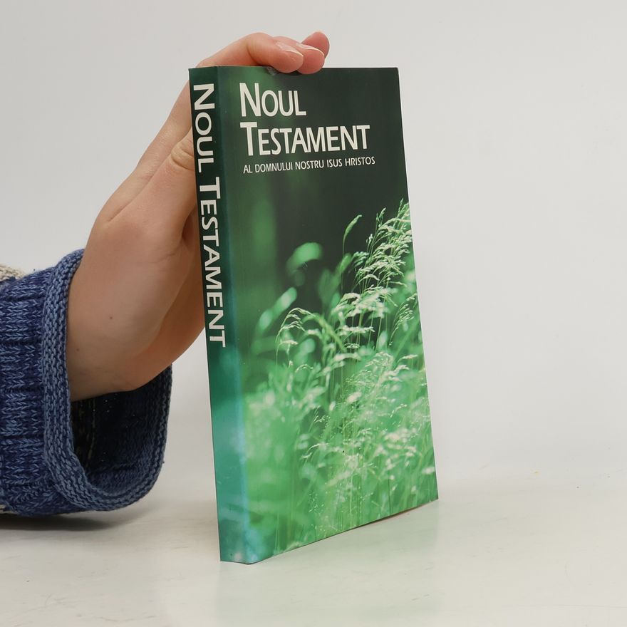 Auteurscollectief Noul testament. Al domnului nostru iisus hristos