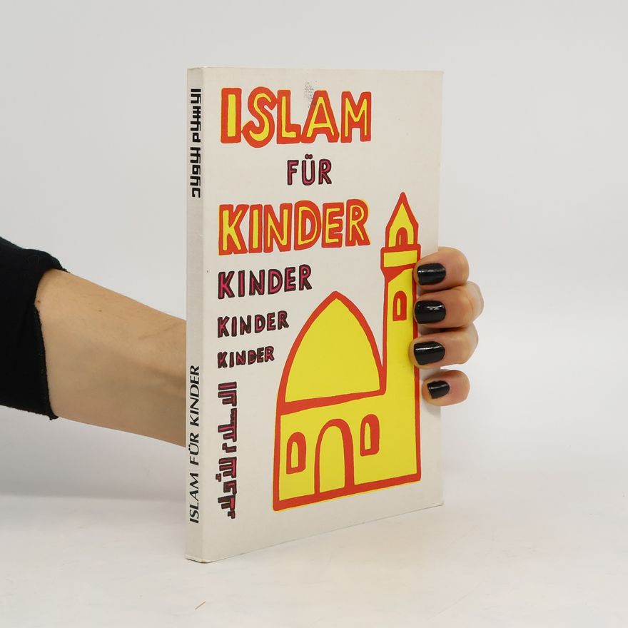 Ahmad von Denffer Islam für Kinder