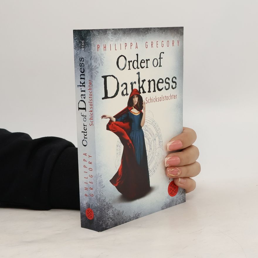 Philippa Gregory Order of Darkness