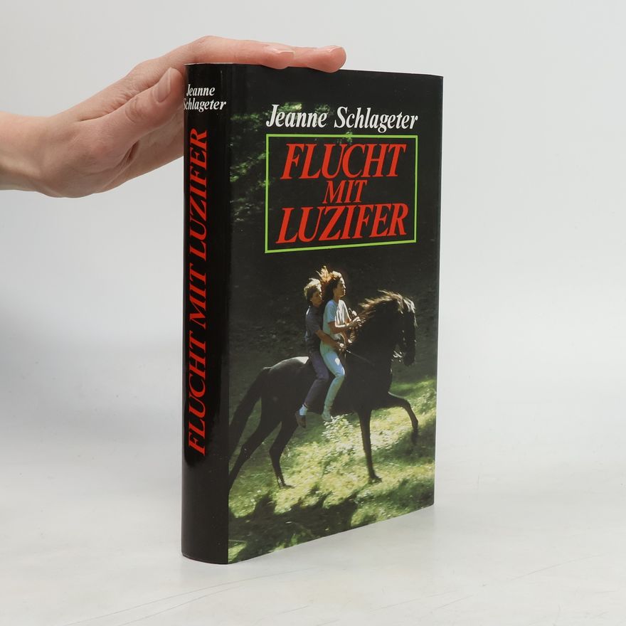 Jeanne Schlageter Flucht mit Luzifer