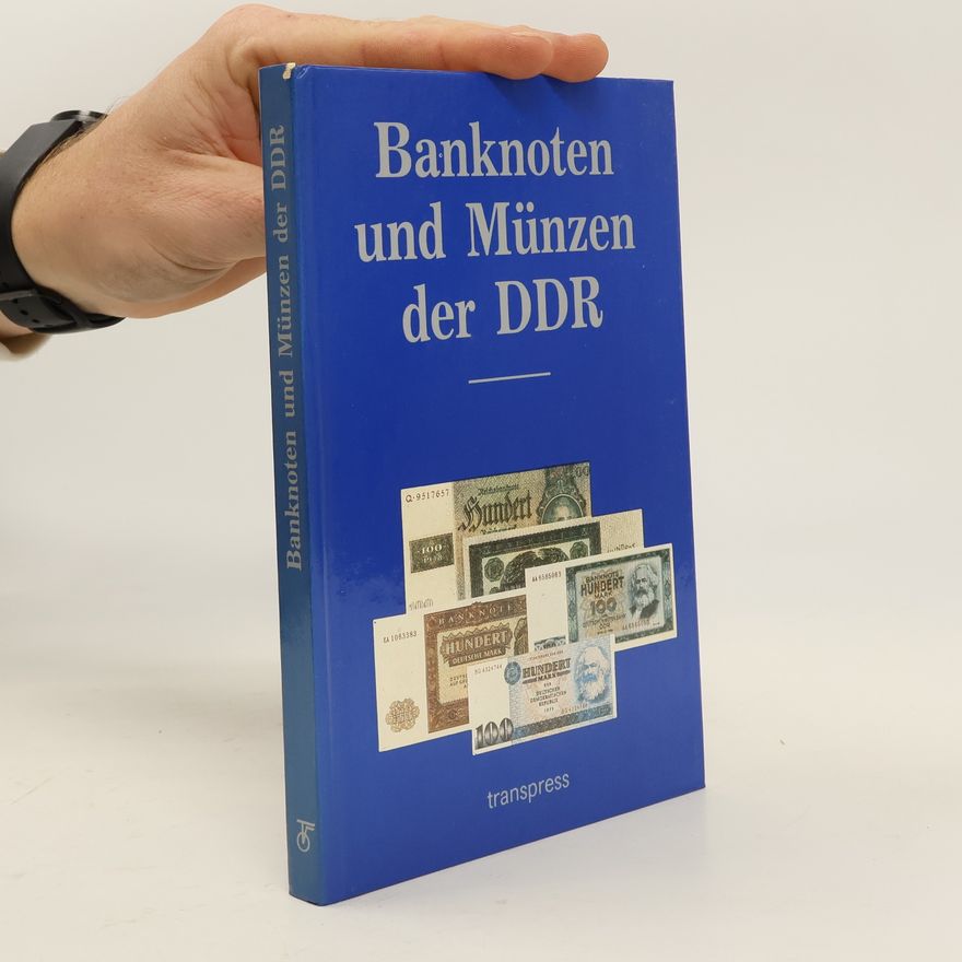 Bruno Meier Die Banknoten und Münzen der Deutschen Demokratischen Republik