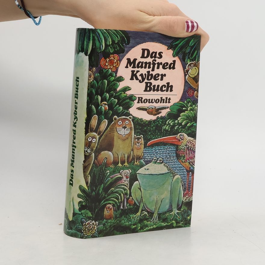 Manfred Kyber Das Manfred Kyber Buch